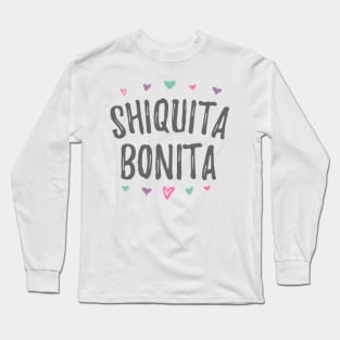 Shiquita Bonita - Chiquita Bonita Long Sleeve T-Shirt